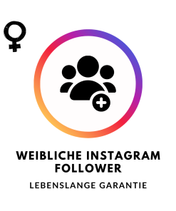 Weibliche Instagram Follower kaufen